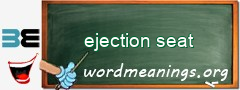 WordMeaning blackboard for ejection seat